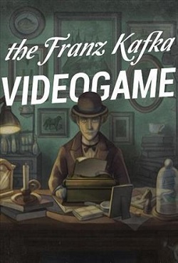 The Franz Kafka: Videogame The Franz Kafka: Videogame